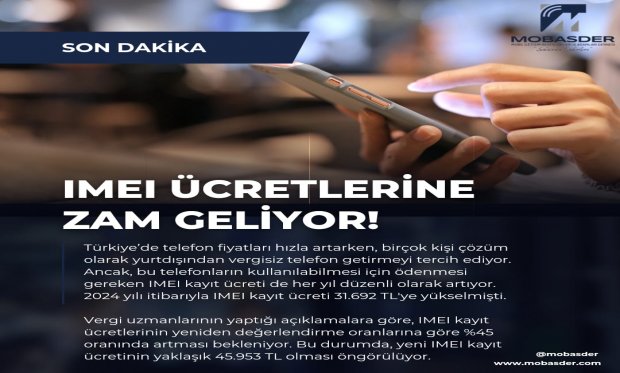 IMEI ÜCRETLERİNE ZAM GELİYOR!